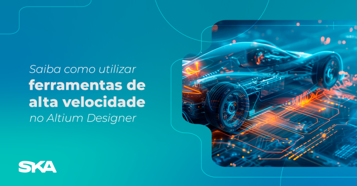 Alta velocidade Altium Designer