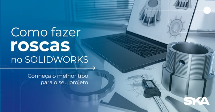 arte gráfica ilustrando como fazer rosca no solidworks