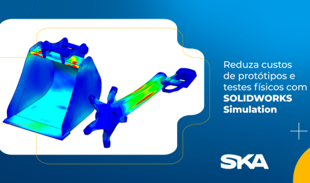 Reduza custos de protótipos e testes físicos com SOLIDWORKS Simulation 